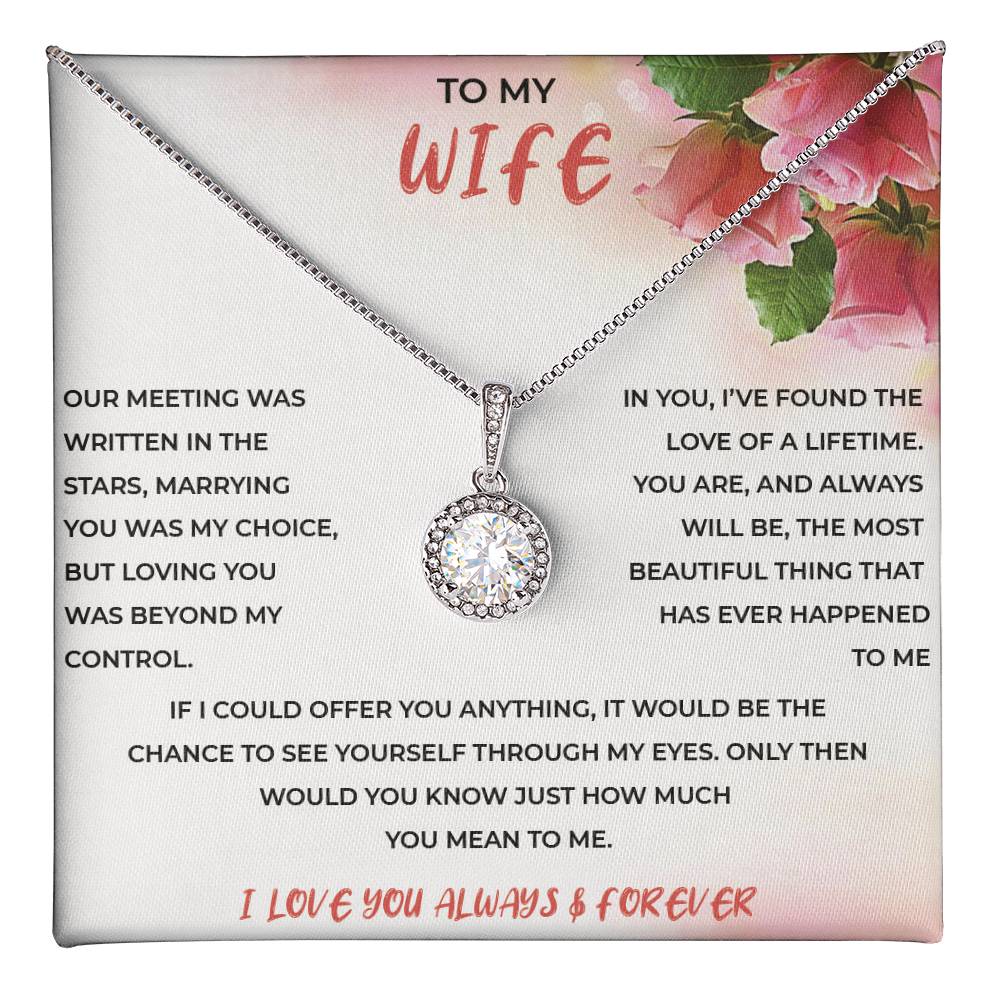 To My Wife - Eternal Hope Necklace - I Love You Always & Forever