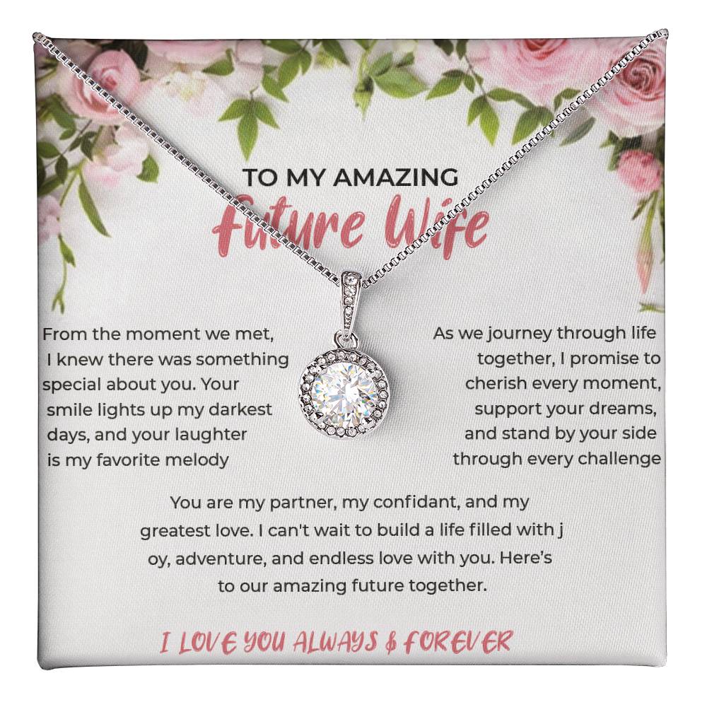 To My Amazing Future Wife - Eternal Hope Necklace