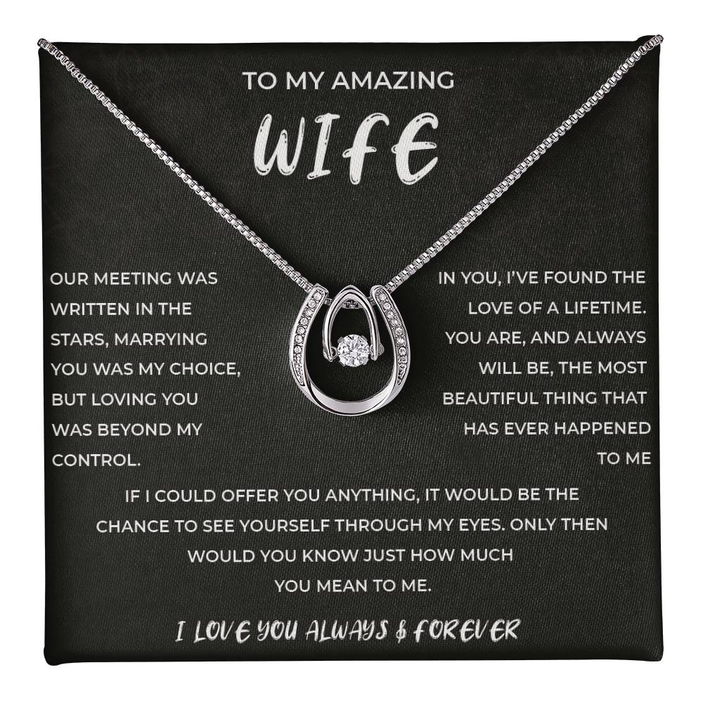 To My Amazing Wife - Lucky in Love Necklace