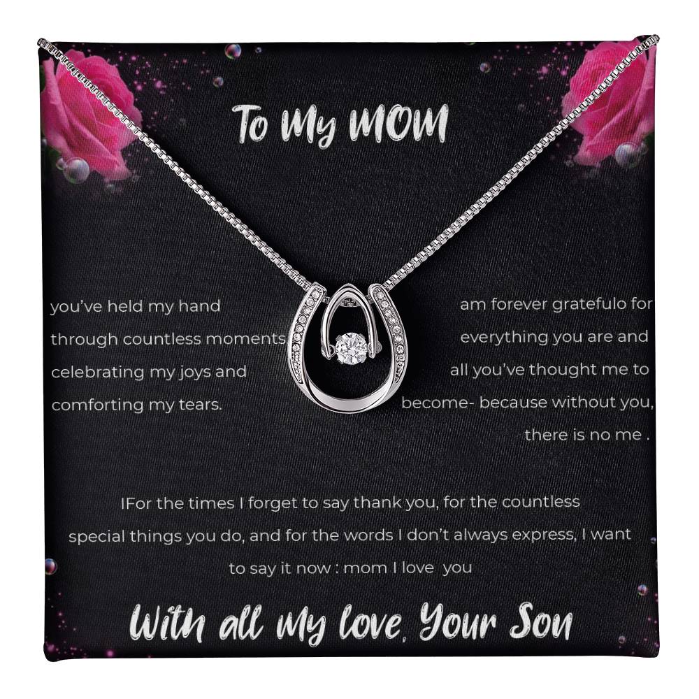 To My Mom - Lucky In Love Necklace