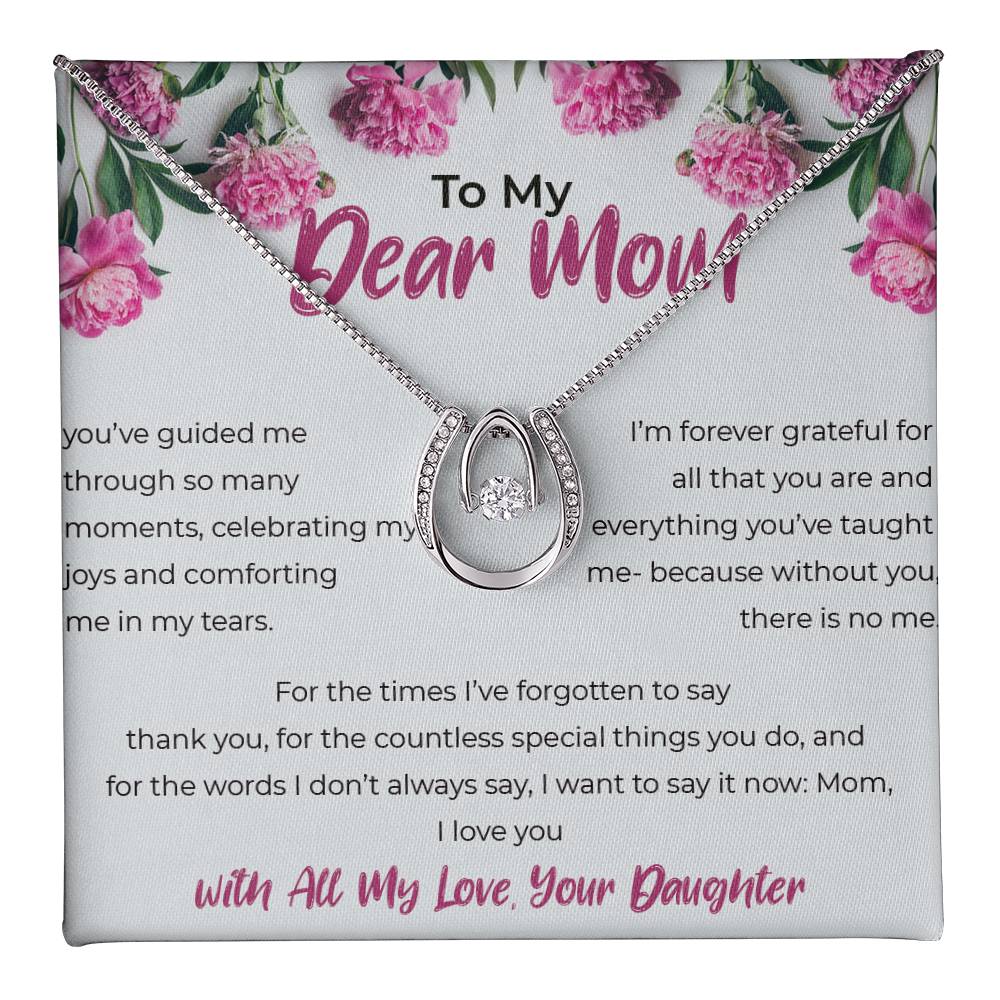 To My Dear Mom - Lucky In Love Necklace