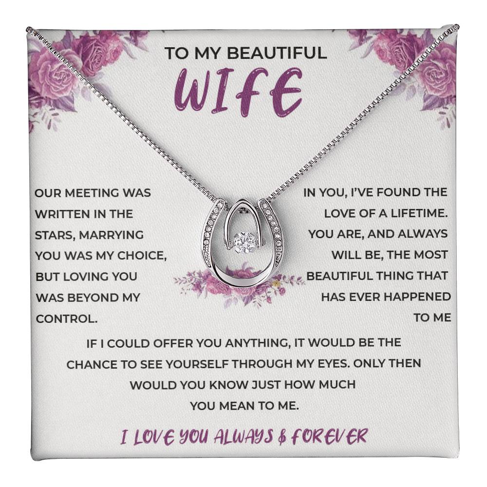 To My Beautiful Wife - Lucky In Love Necklace