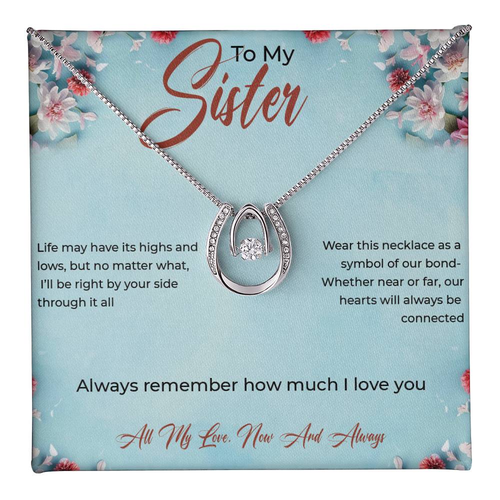 To My Sister - Lucky In Love Necklace