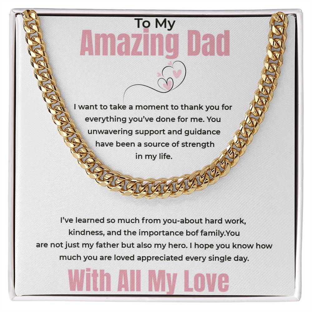 To My Amazing Dad - With All My Love - Cuban Link Chain