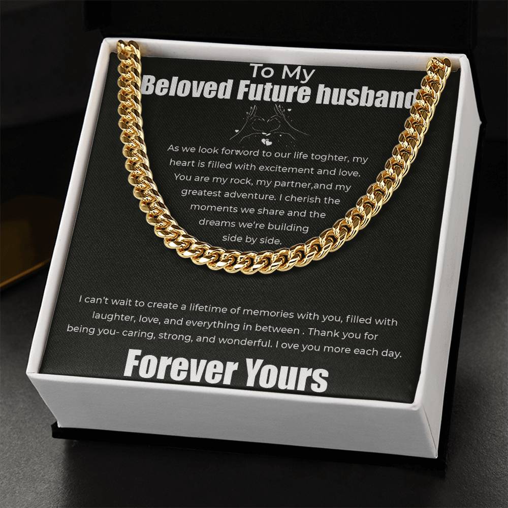 To My Beloved Future Husband - Forever Yours - Cuban Link Chain