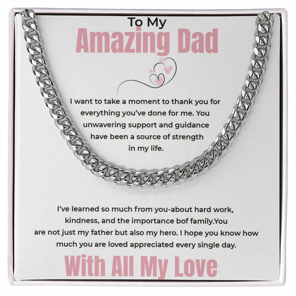 To My Amazing Dad - With All My Love - Cuban Link Chain