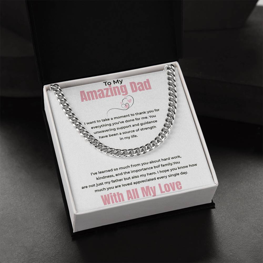 To My Amazing Dad - With All My Love - Cuban Link Chain