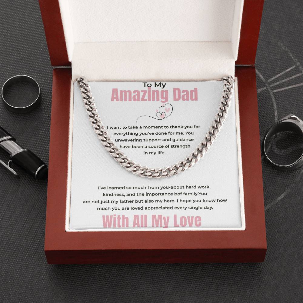 To My Amazing Dad - With All My Love - Cuban Link Chain