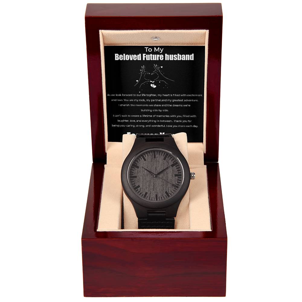 To My Beloved Future Husband - Wooden Watch