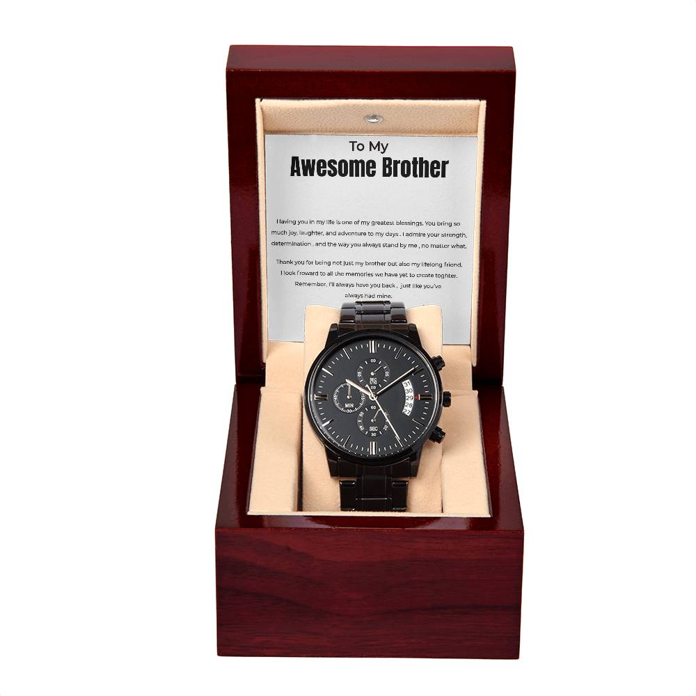 To My Awesome Brother - Black Chronograph Watch