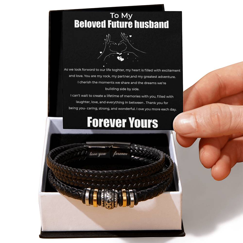 To My Beloved Future Husband - Love You Forever Bracelet