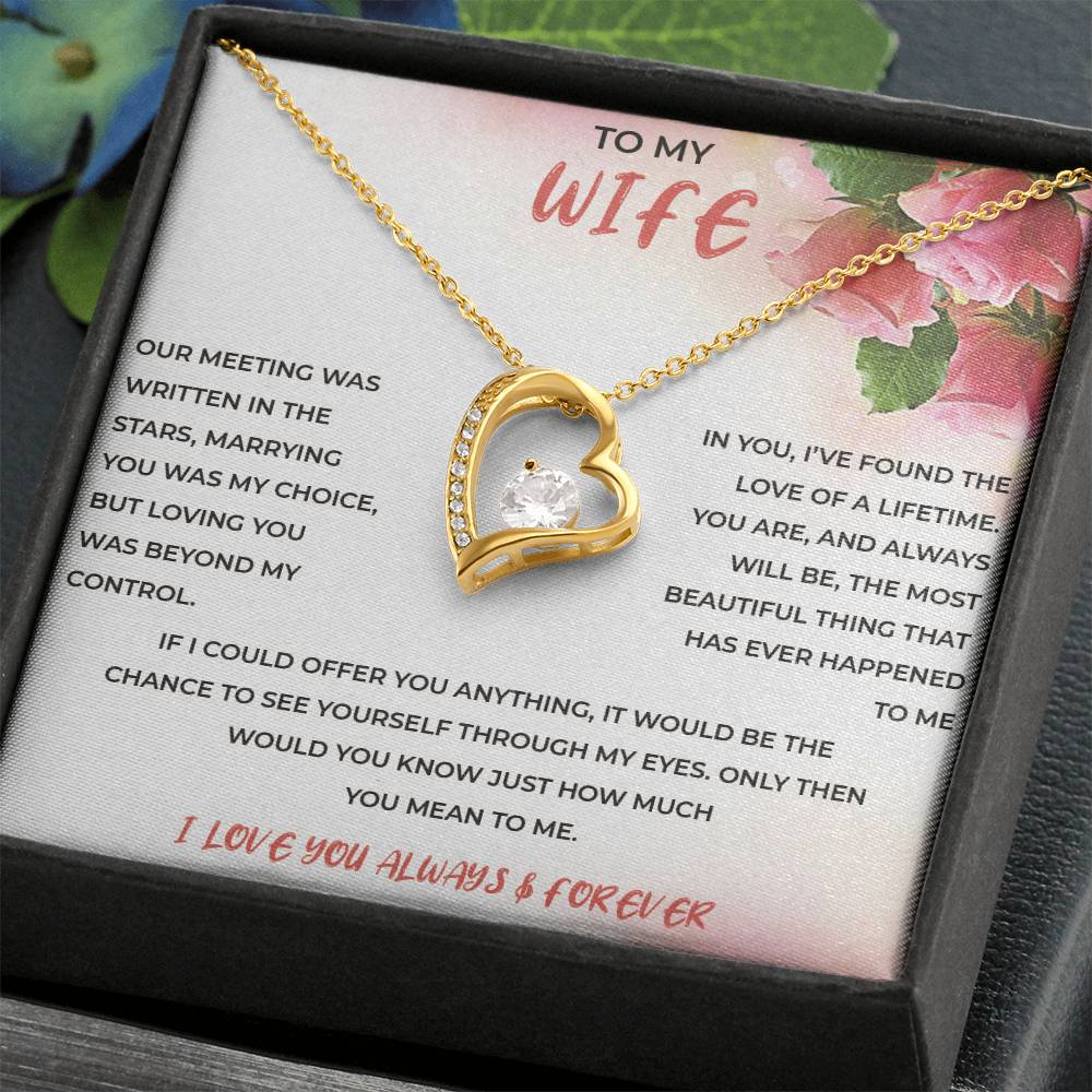 To My Wife - Forever Love Necklace - I Love You Always & Forever